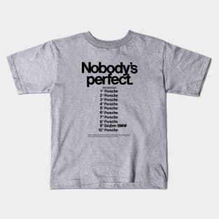 Nobody's Perfect Kids T-Shirt